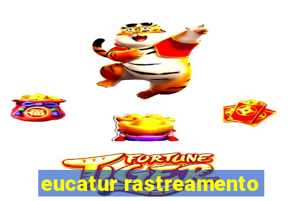 eucatur rastreamento