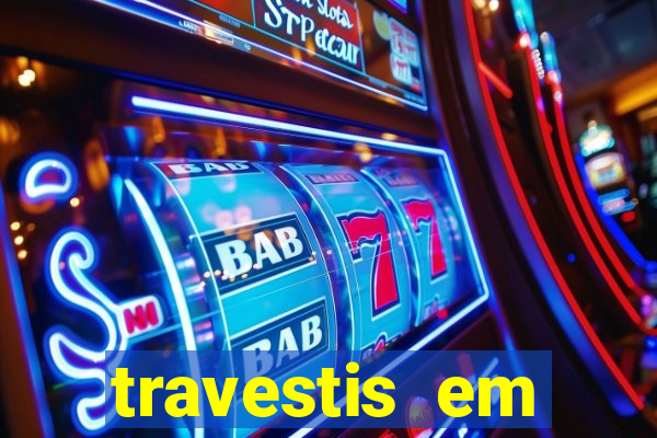 travestis em salvador programa