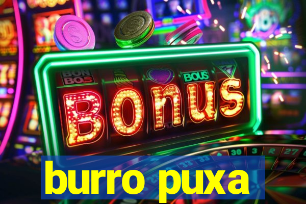 burro puxa