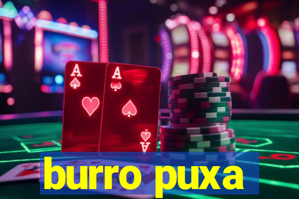 burro puxa