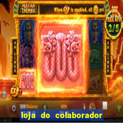 loja do colaborador casas bahia