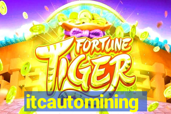 itcautomining