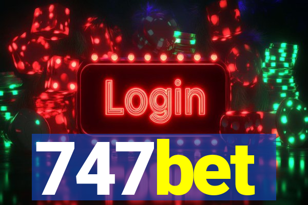 747bet