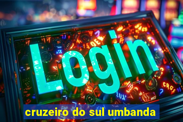 cruzeiro do sul umbanda
