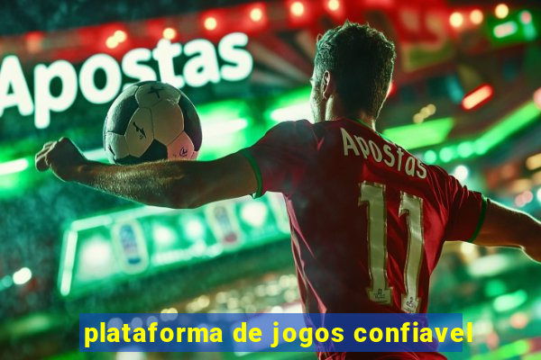 plataforma de jogos confiavel