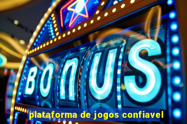 plataforma de jogos confiavel