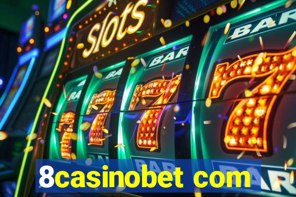 8casinobet com