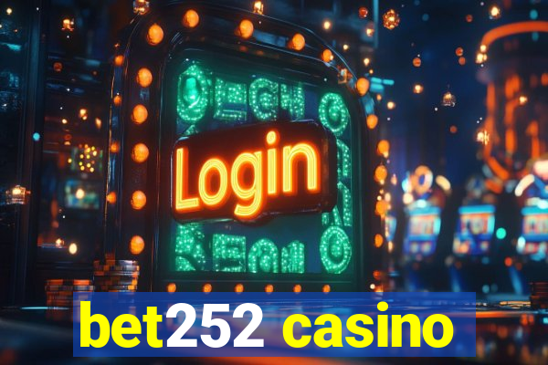 bet252 casino