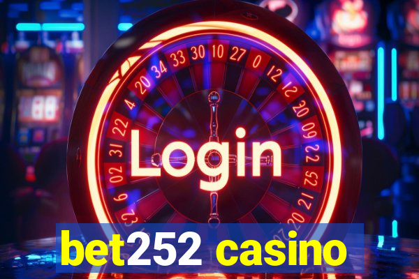 bet252 casino