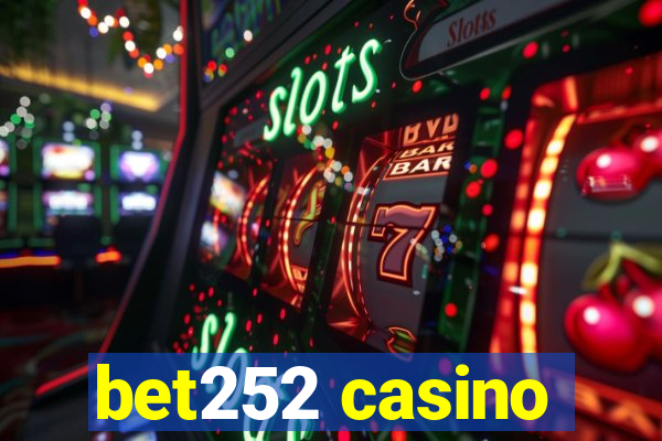 bet252 casino