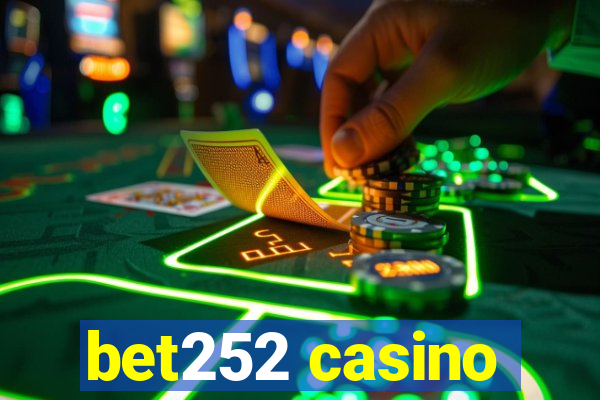 bet252 casino