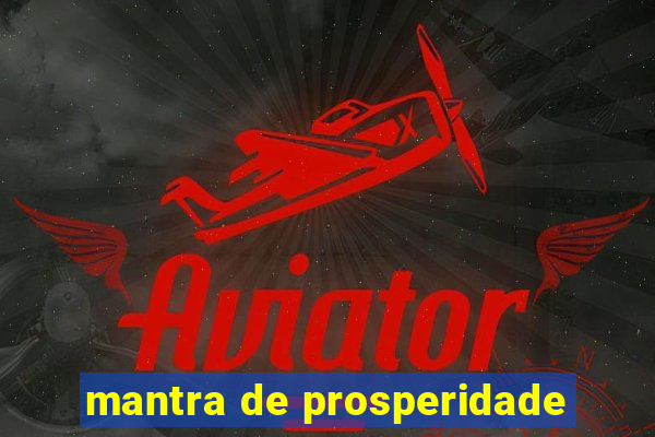 mantra de prosperidade
