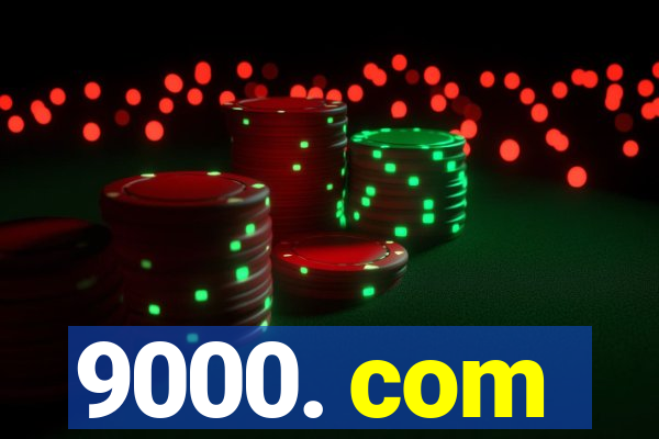 9000. com