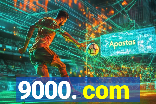 9000. com