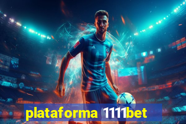 plataforma 1111bet
