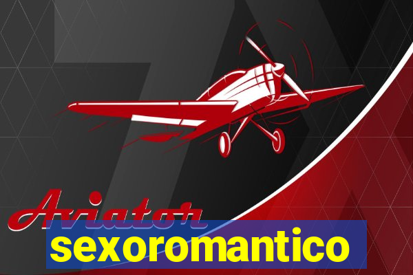 sexoromantico