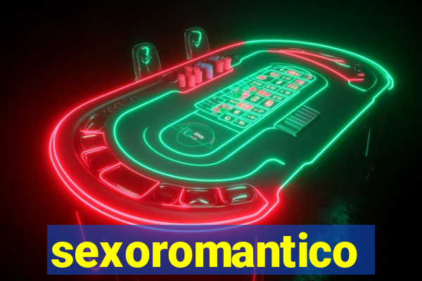 sexoromantico