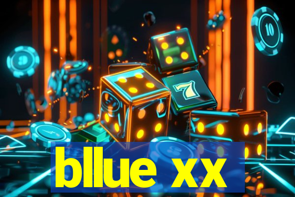 bllue xx