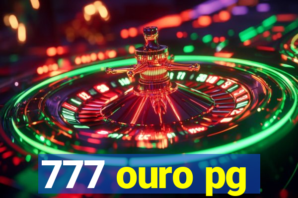 777 ouro pg