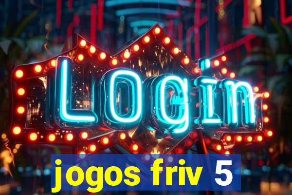 jogos friv 5