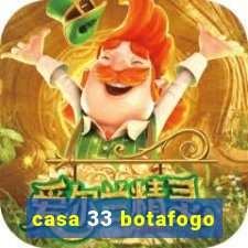 casa 33 botafogo