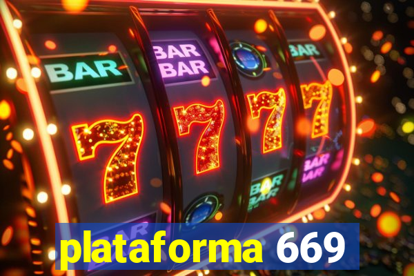 plataforma 669