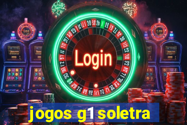 jogos g1 soletra