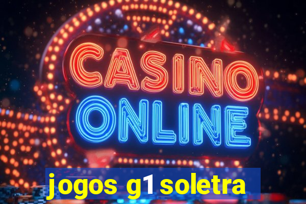 jogos g1 soletra