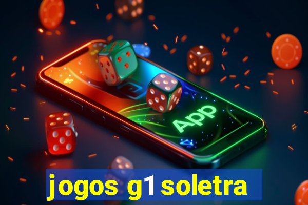 jogos g1 soletra