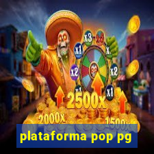 plataforma pop pg