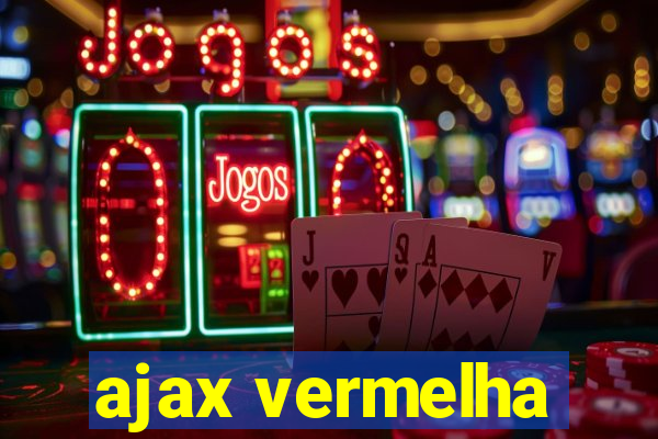 ajax vermelha