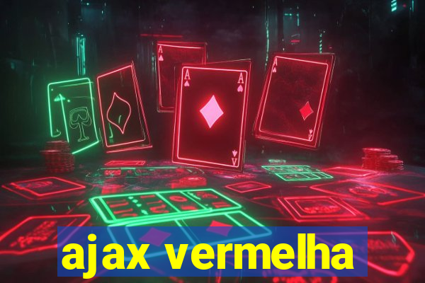 ajax vermelha