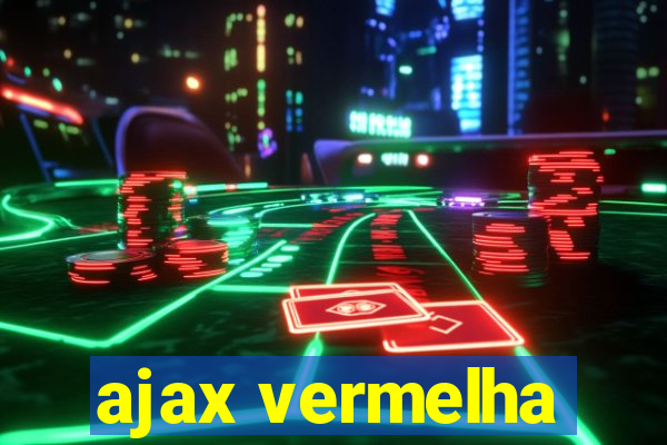 ajax vermelha