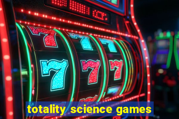 totality science games