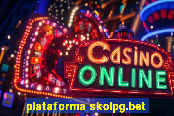 plataforma skolpg.bet