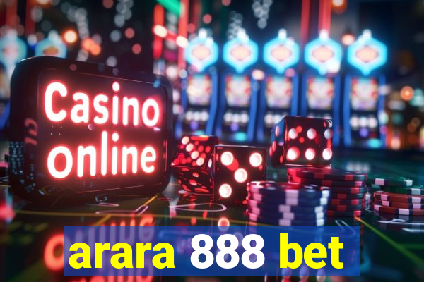 arara 888 bet