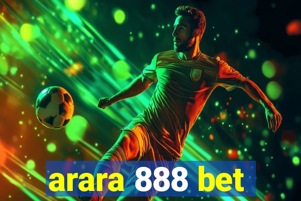 arara 888 bet