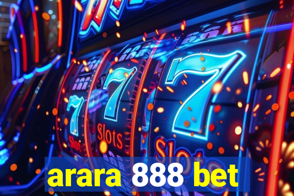 arara 888 bet
