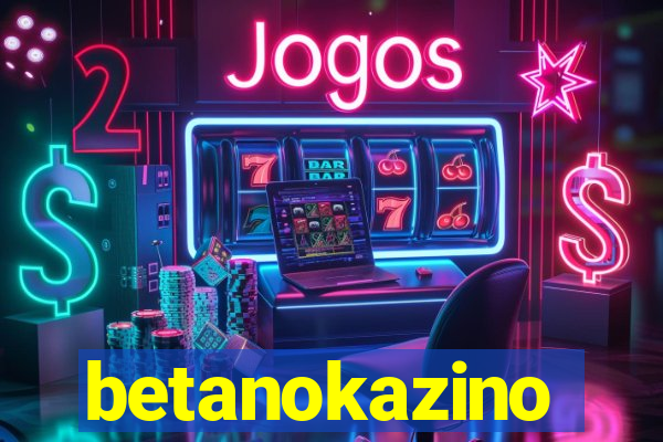 betanokazino