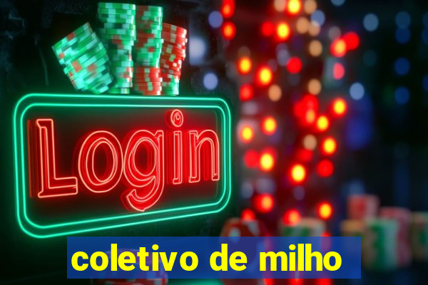 coletivo de milho