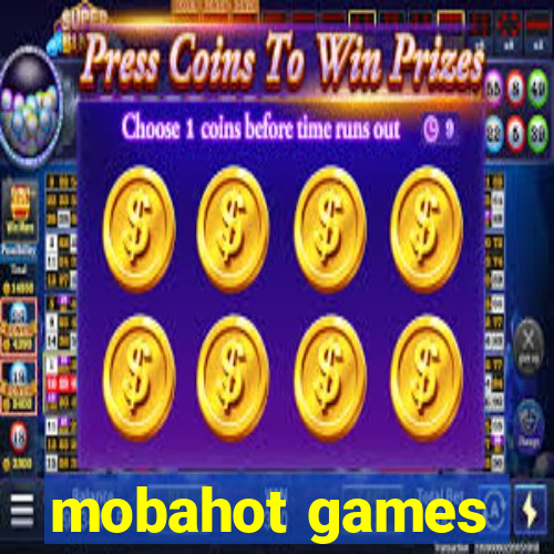 mobahot games