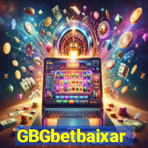 GBGbetbaixar