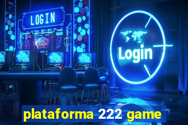 plataforma 222 game