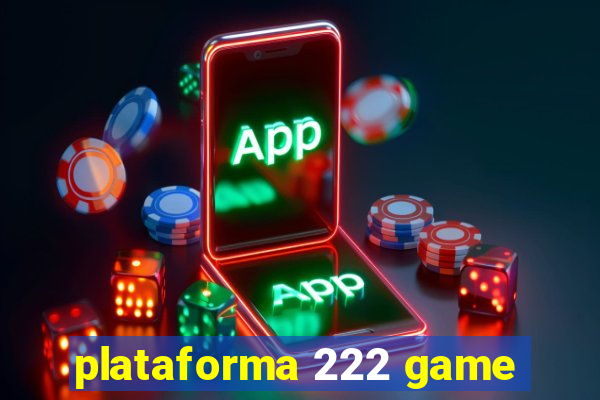 plataforma 222 game