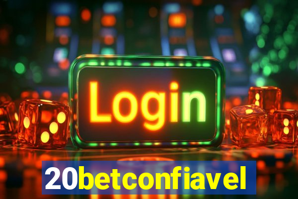 20betconfiavel