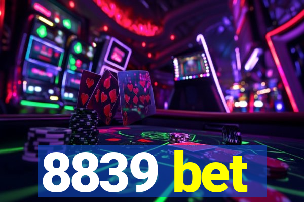 8839 bet