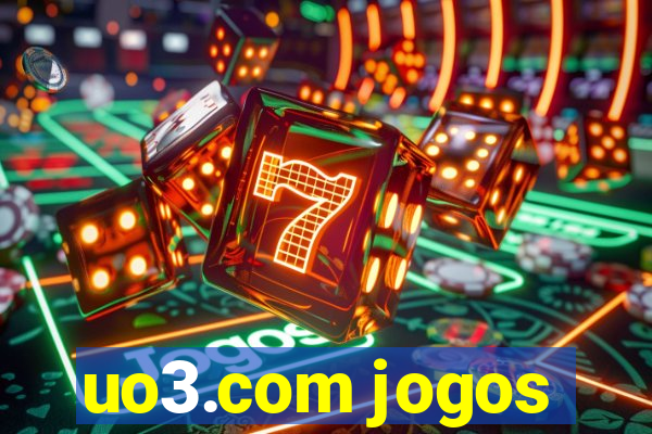 uo3.com jogos