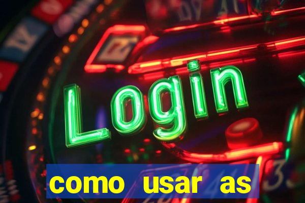 como usar as fichas douradas na bet365