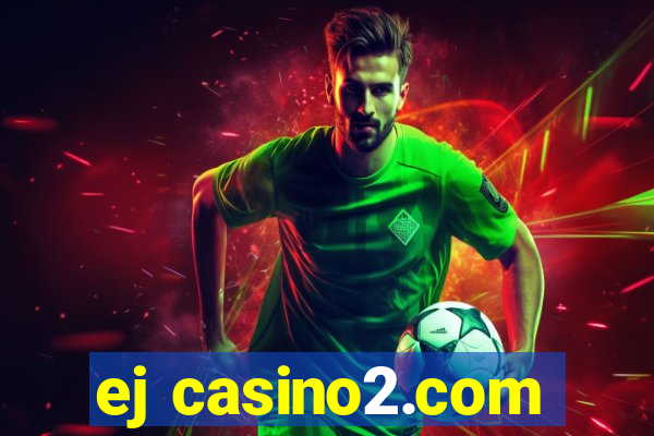 ej casino2.com