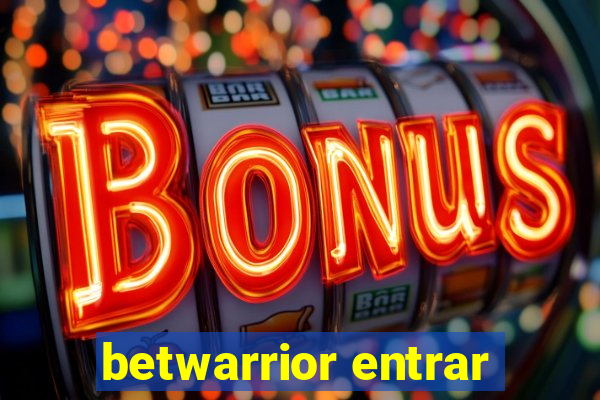 betwarrior entrar